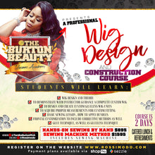 Load image into Gallery viewer, Professional Wig Design &amp; Construction Course

